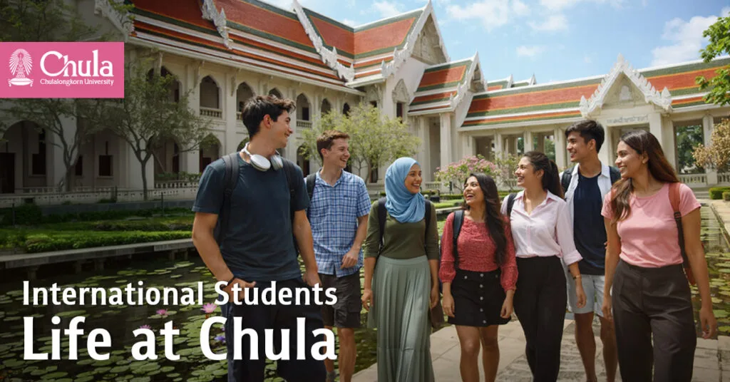 A World of Opportunities and Success: Navigating the International Student Experience at Chula