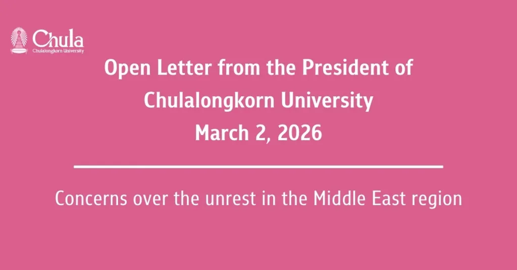 Chulalongkorn University Reaffirms Commitment to Student Safety amid Middle East Tensions