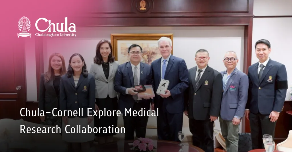 Chula–Cornell Explore Medical Research Collaboration 