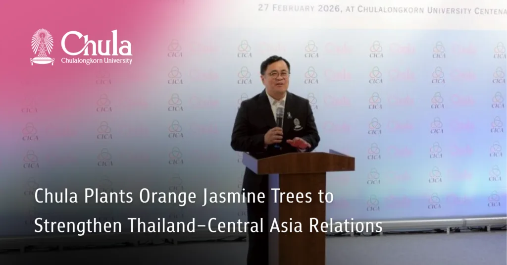 Chula Plants Orange Jasmine Trees to Strengthen Thailand–Central Asia Relations 