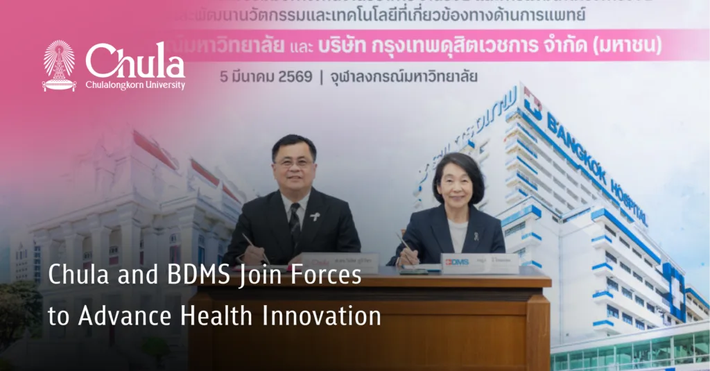 Chula and BDMS Join Forces to Advance Health Innovation