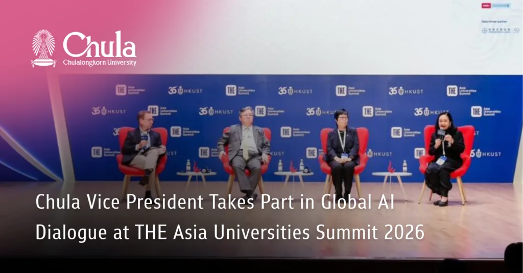 Chula Vice President Takes Part in Global AI Dialogue at THE Asia Universities Summit 2026 