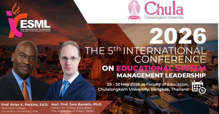 Chula–Columbia University to Co-Host 5th International Conference on Educational Leadership