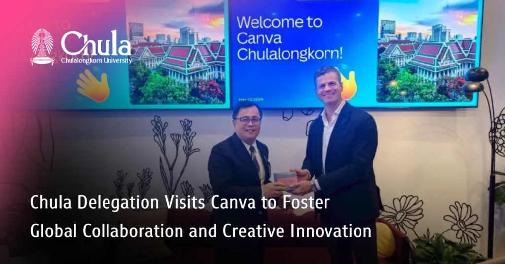 Chula Delegation Visits Canva to Foster Global Collaboration and Creative Innovation 