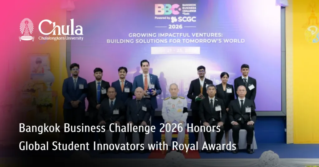 Bangkok Business Challenge 2026 Honors Global Student Innovators with Royal Awards 