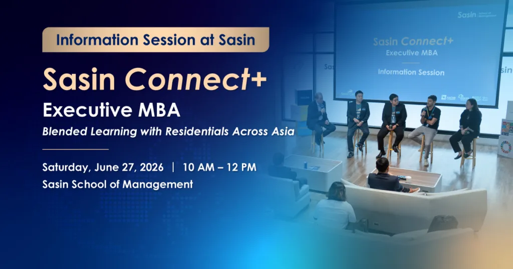 ศศินทร์จัด Information Session แนะนำหลักสูตร “Sasin Connect+ Executive MBA”