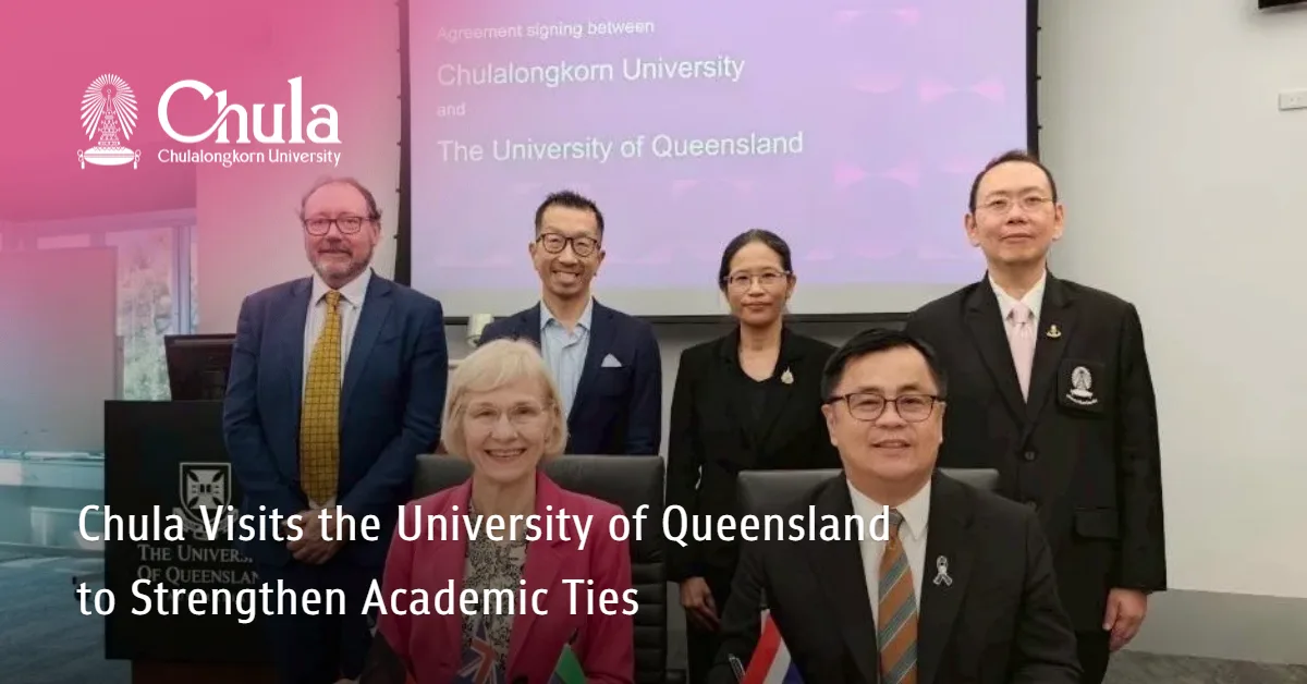 Chula Visits the University of Queensland to Strengthen Academic Ties