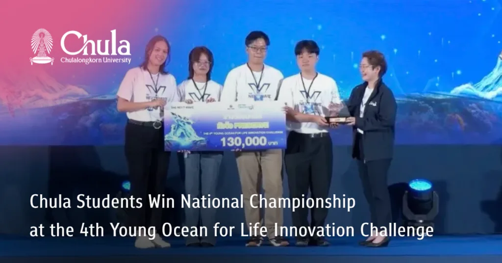 Chula Students Win National Championship at the 4th Young Ocean for Life Innovation Challenge 