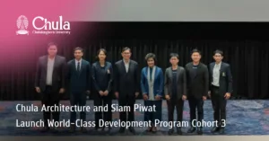 Chulalongkorn Architecture and Siam Piwat Launch World-Class Development Program Cohort 3