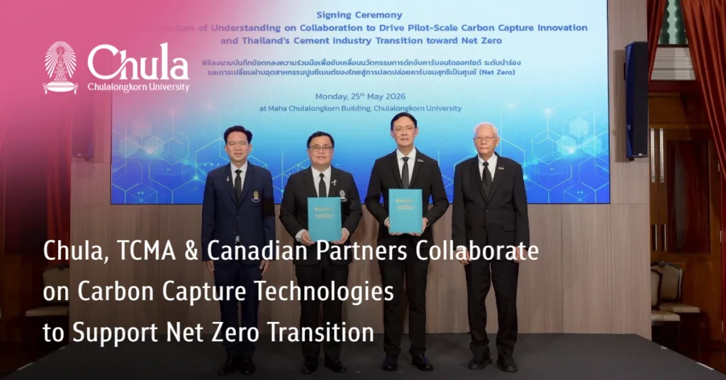 Chula, TCMA, and Canadian Partners Collaborate on Carbon Capture Technologies to Support Net Zero Transition 