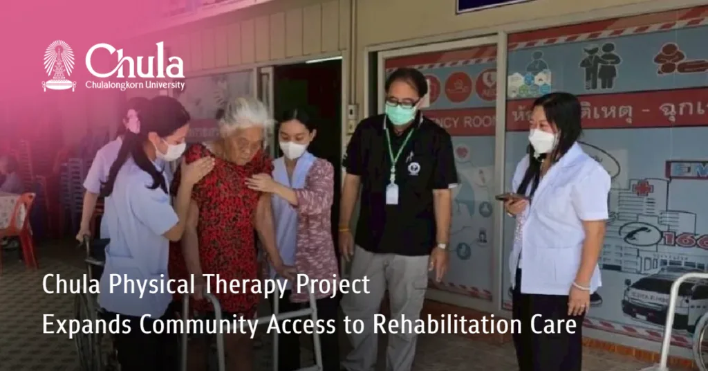 Chula Physical Therapy Project Expands Community Access to Rehabilitation Care  