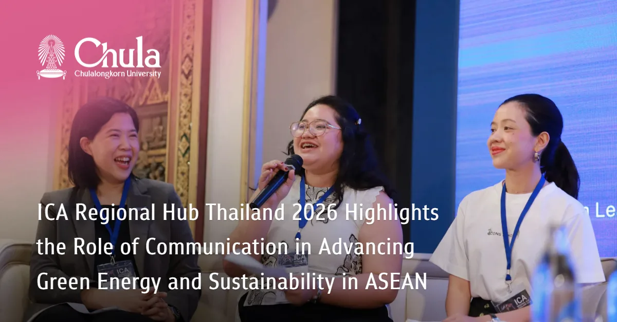 ICA Regional Hub Thailand 2026 Highlights the Role of Communication in Advancing Green Energy and Sustainability in ASEAN?