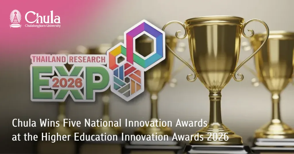 Chula Wins Five National Innovation Awards at the Higher Education Innovation Awards 2026