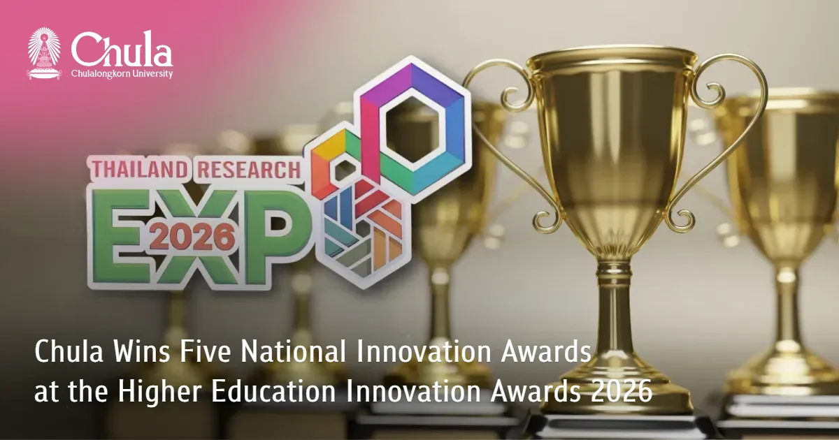 Chula Wins Five National Innovation Awards at the Higher Education Innovation Awards 2026