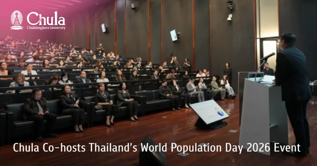 Chula Co-hosts Thailand’s World Population Day 2026 Event
