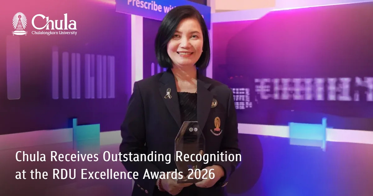 Chula Receives Outstanding Recognition at the RDU Excellence Awards 2026 
