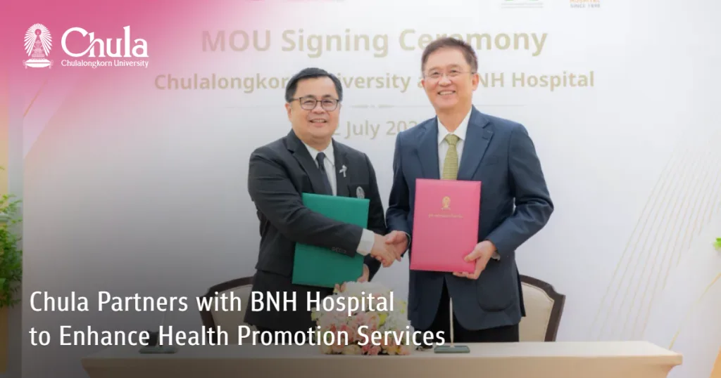 Chula Partners with BNH Hospital to Enhance Health Promotion Services
