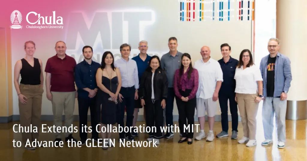 Chula Extends its Collaboration with MIT to Advance the GLEEN Network