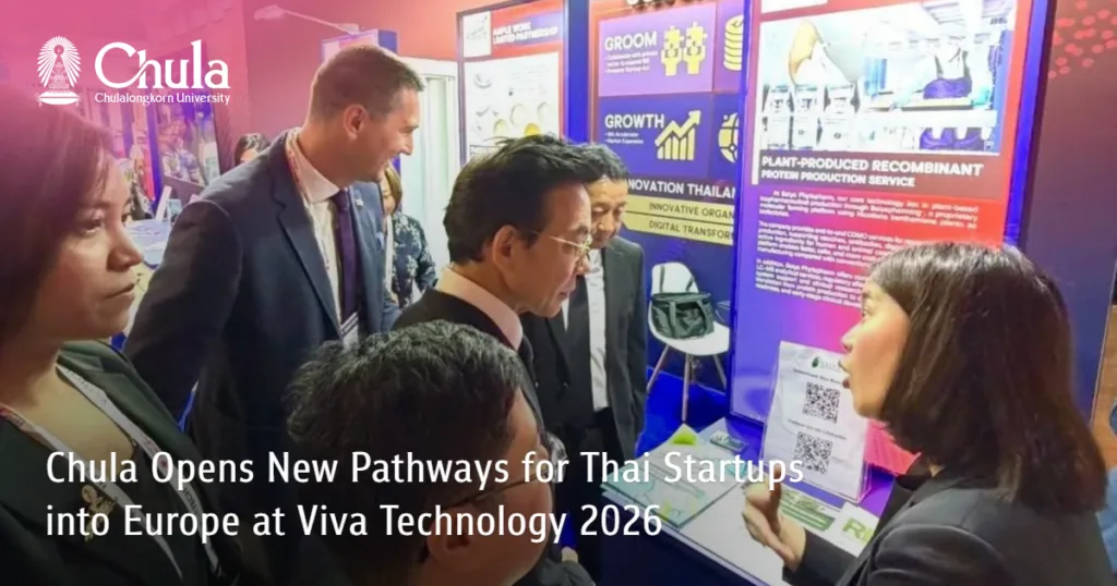 Chula Opens New Pathways for Thai Startups into Europe at Viva Technology 2026