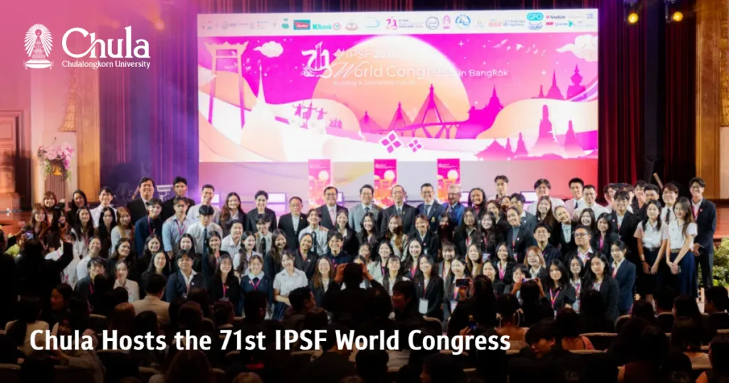 Chula Hosts the 71st IPSF World Congress