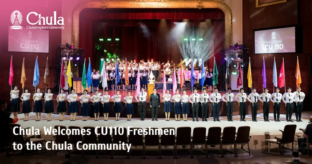 Chula Welcomes CU110 Freshmen to the Chula Community