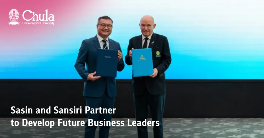 Sasin and Sansiri Partner to Develop Future Business Leaders 