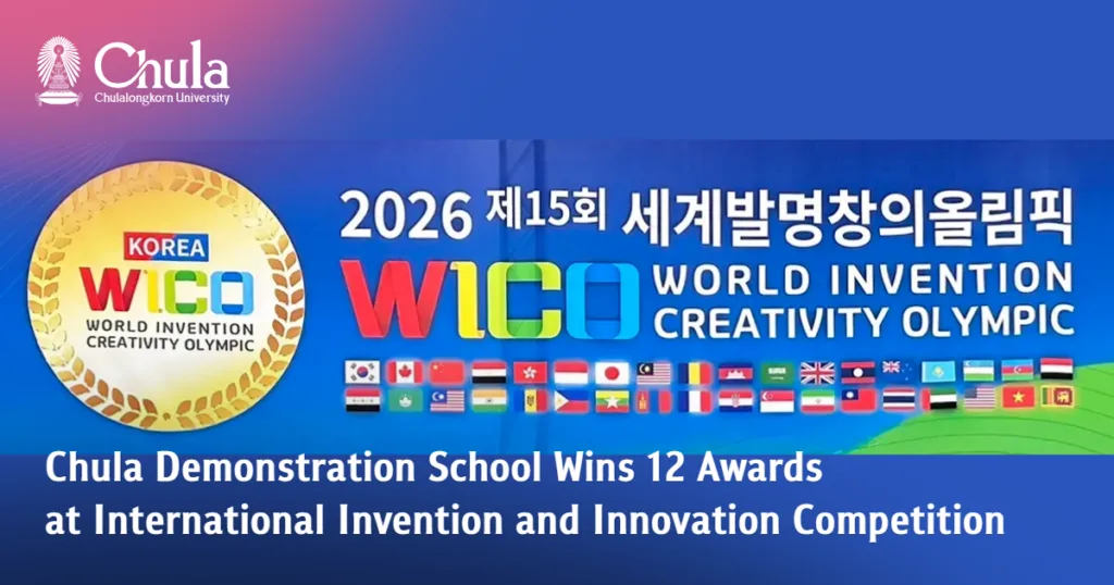 Chula Demonstration School Wins 12 Awards at International Invention and Innovation Competition 