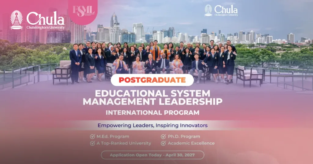 Chula Education Faculty Invites Applications for 2027 International Master’s and Doctoral Programs 
