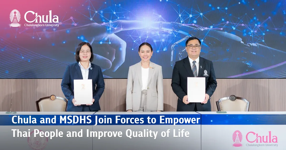 Chula and MSDHS Join Forces to Empower Thai People and Improve Quality of Life 